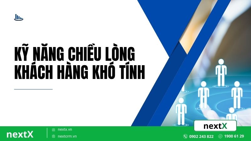 kỹ năng chiều lòng khách hàng