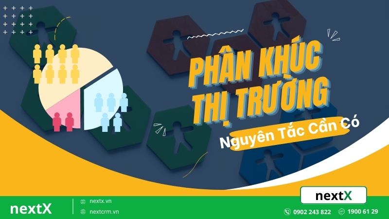 nguyên tắc phân khúc khách hàng