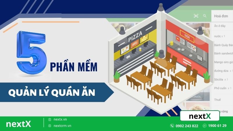 Top 5 phần mềm quản lý quán ăn tốt nhất hiện nay có thể bạn sẽ cần