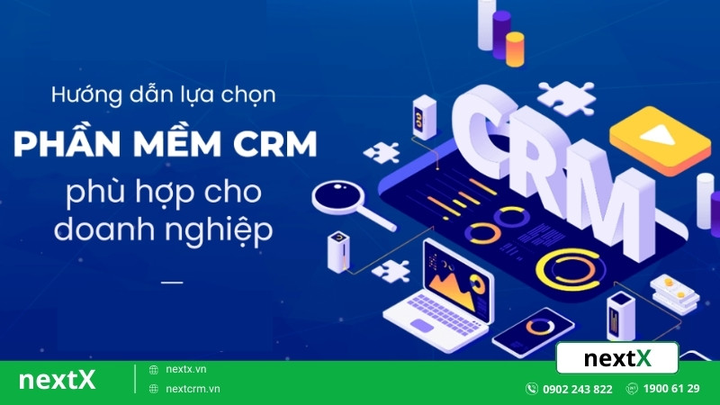 lựa chọn phần mềm CRM