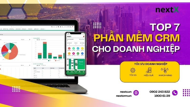 TOP 7 phần mềm CRM cho doanh nghiệp tốt nhất thị trường ngày nay