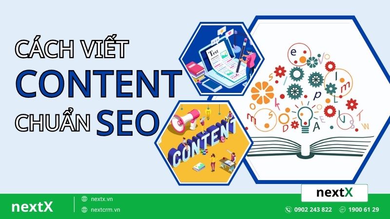 Mách bạn cách viết content chuẩn seo cho người mới bắt đầu từ A – Z