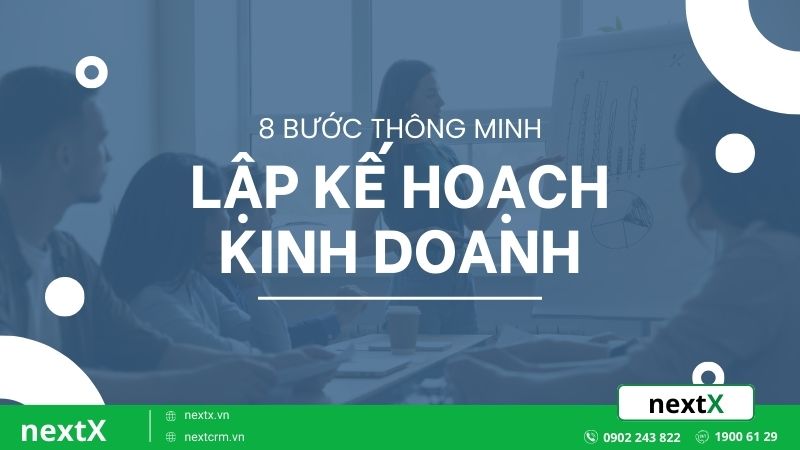 các bước lập kế hoạch kinh doanh