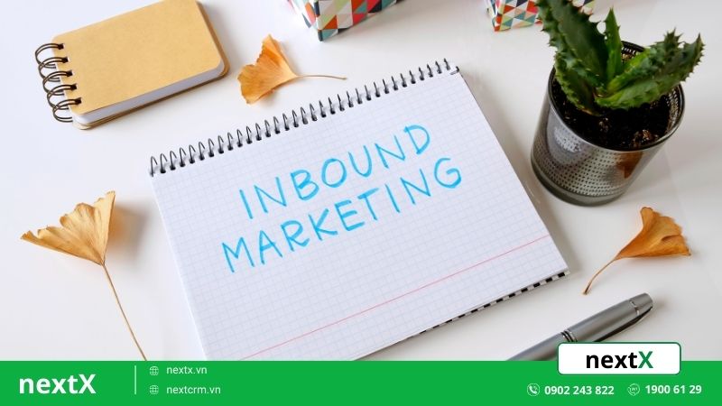 Tất tần tật về Inbound Marketing trong môi trường kinh doanh hiện đại