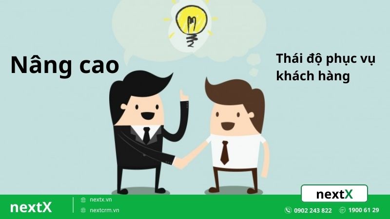 Nâng cao thái độ phục vụ khách hàng