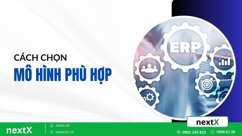 cách chọn phần mềm erp