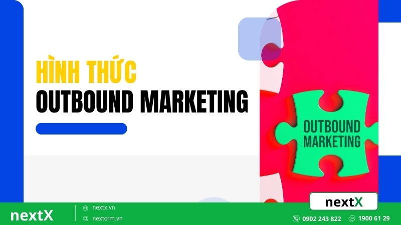 hình thức Outbound Marketing