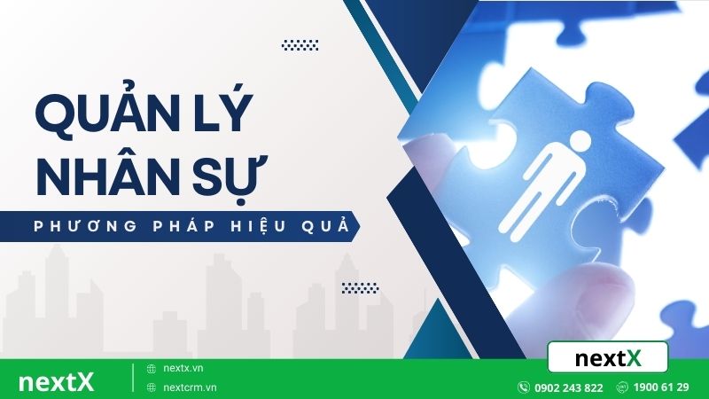 quản lý nhân sự hiệu quả 