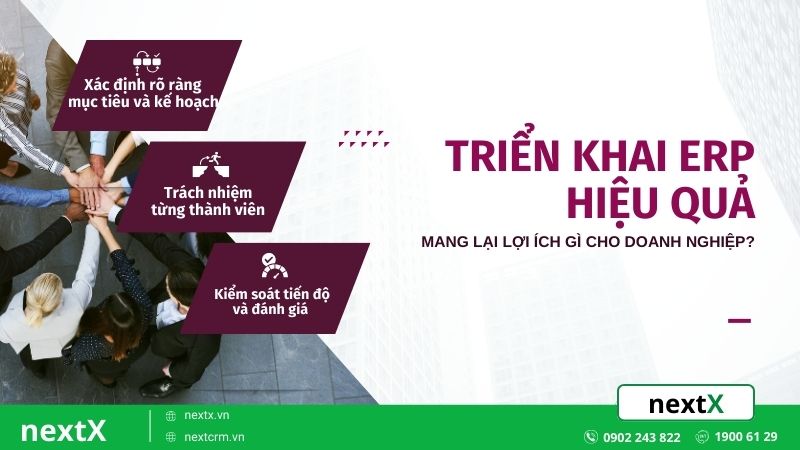 Cách triển khai hệ thống ERP hiệu quả mang lợi ích gì?