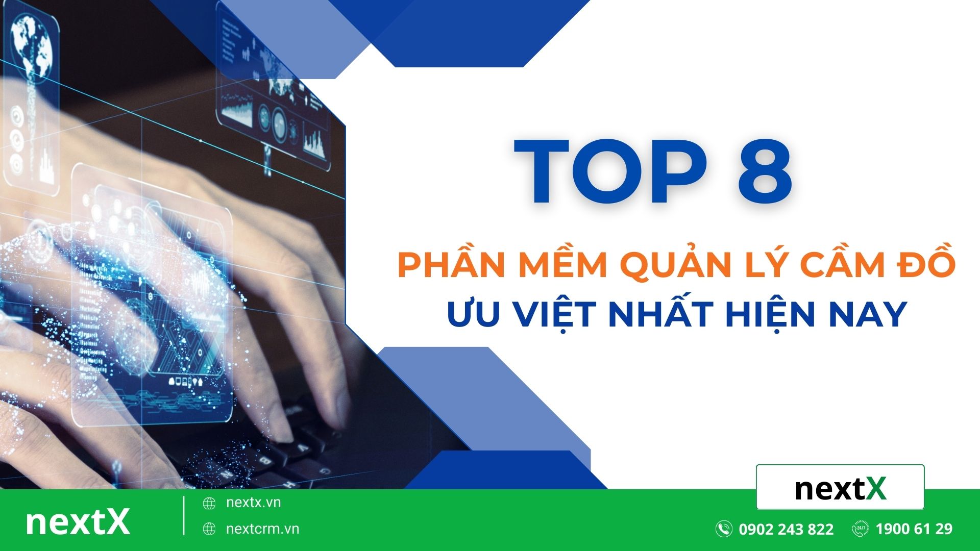 TOP 8 phần mềm quản lý tiệm cầm đồ ưu việt nhất hiện nay