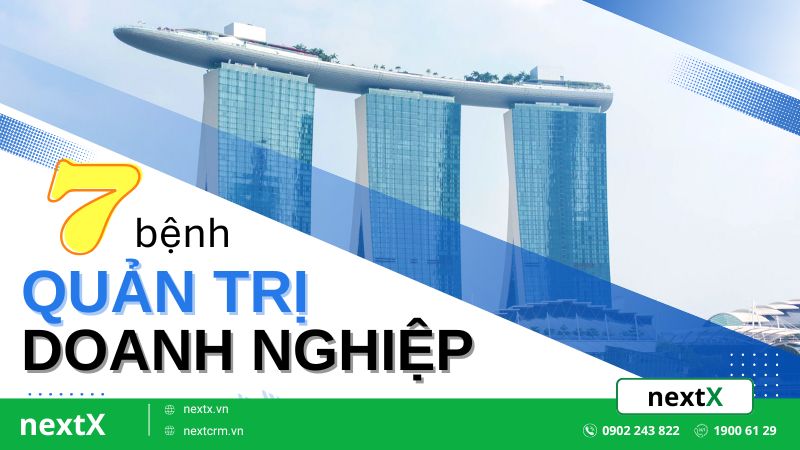 7 Loại bệnh có trong quản trị doanh nghiệp đa số thường mắc phải