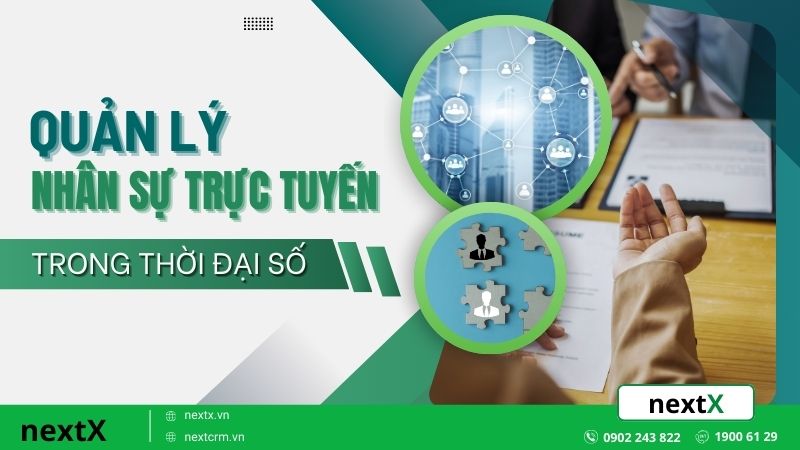 6 Cách quản lý nhân sự trực tuyến hiệu quả trong thời đại số hóa