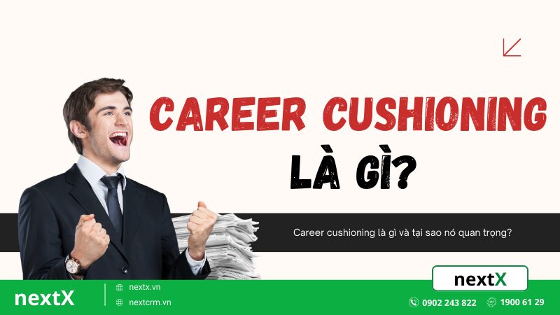 Career cushioning là gì? Bí quyết bảo vệ sự nghiệp trước biến động