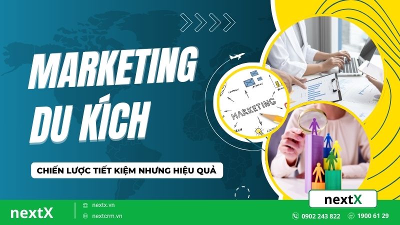 Marketing du kích chiến lược tiết kiệm nhưng hiệu quả