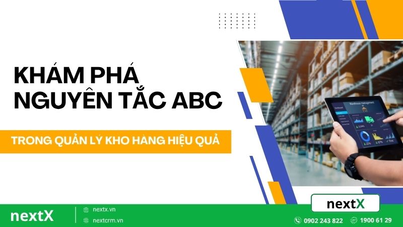 Khám phá nguyên tắc ABC trong quản lý kho hàng hiệu quả
