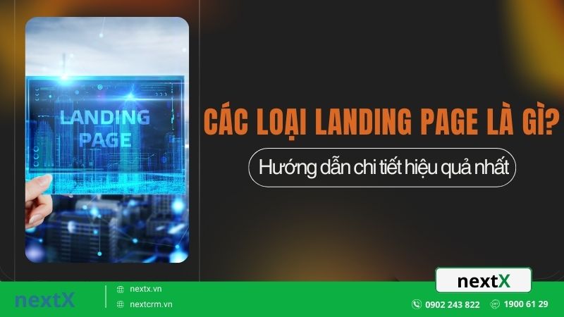 Các loại landing page hướng dẫn chi tiết hiệu quả nhất